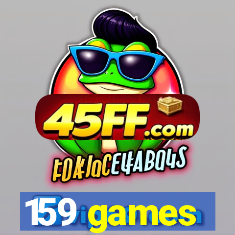 159 games